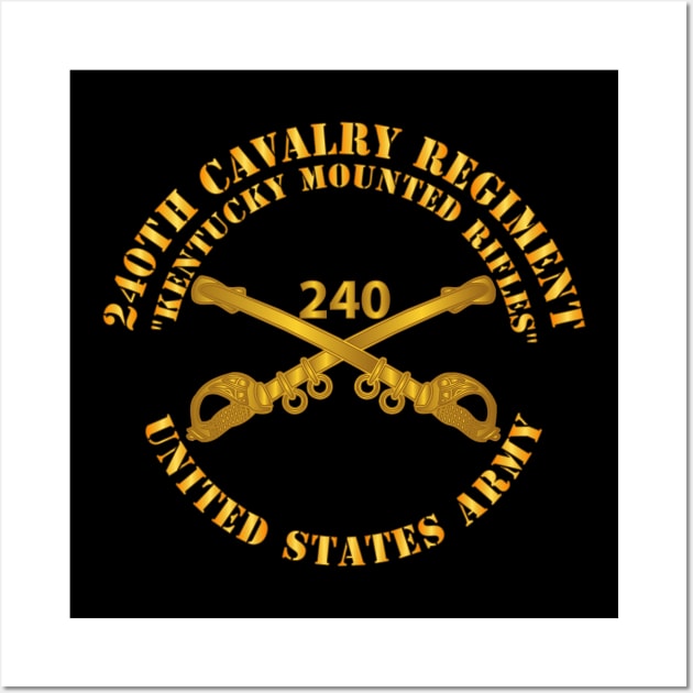 240th Cavalry Regiemnt - Kentucky Mounted Rifles - US Army X 300 Wall Art by twix123844